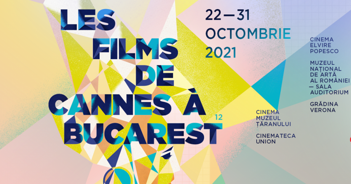 Les Films de Cannes à Bucarest du 22 au 31 octobre