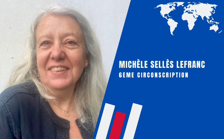 lepetitjournal.com est allé à la rencontre des candidats dans chaque circonscription des Français de l’étranger. Michèle Sellès Lefranc, candidate à la 6e circonscription, a répondu à nos questions