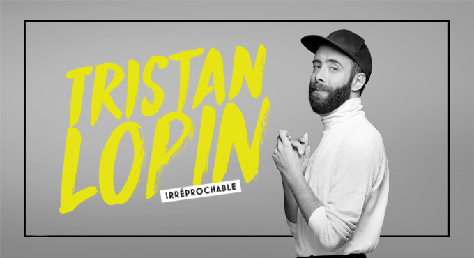 Affiche du spectacle de Tristan Lopin