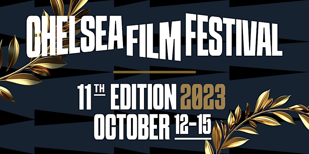 The Seventh Annual Chelsea Film Festival: Showcasing Innovative Independent Films and Emerging Voices in Cinema