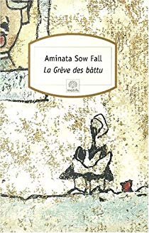 la grève des battu aminata sow fall